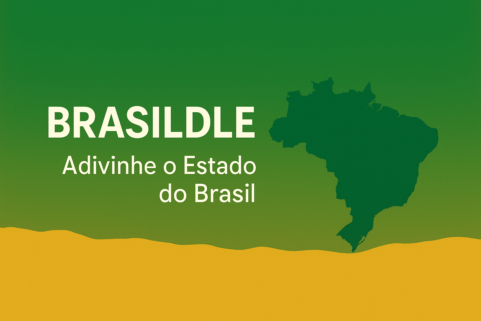 Brasildle - Adivinhe o Estado do Brasil · Adivinhe pelas pistas